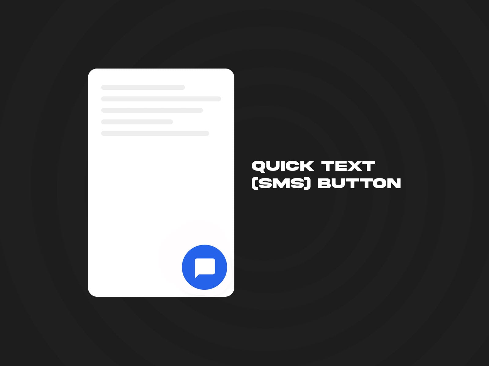 Quick Text (SMS) Button