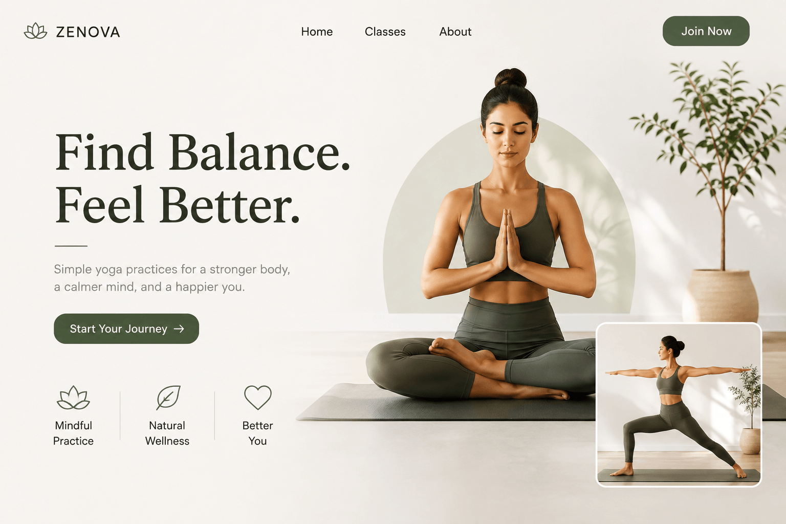 Find Your Balance, Feel Your BestA calm and modern yoga hero section designed to bring wellness, peace, and simplicity together.