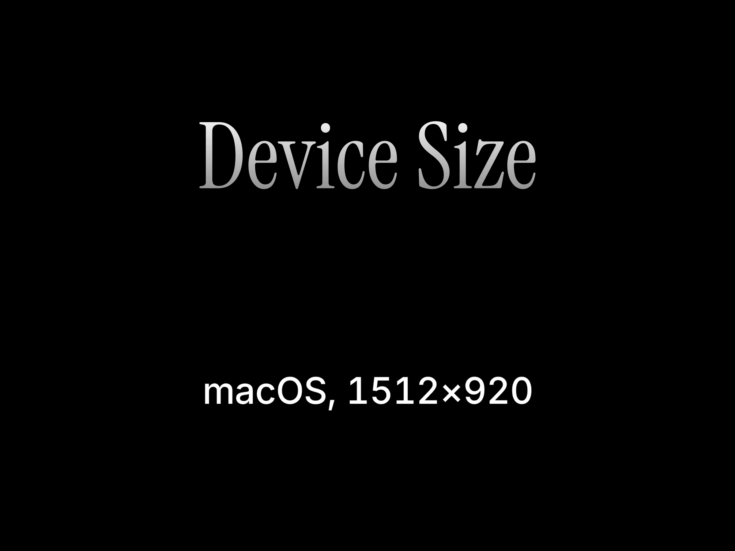 Device Size