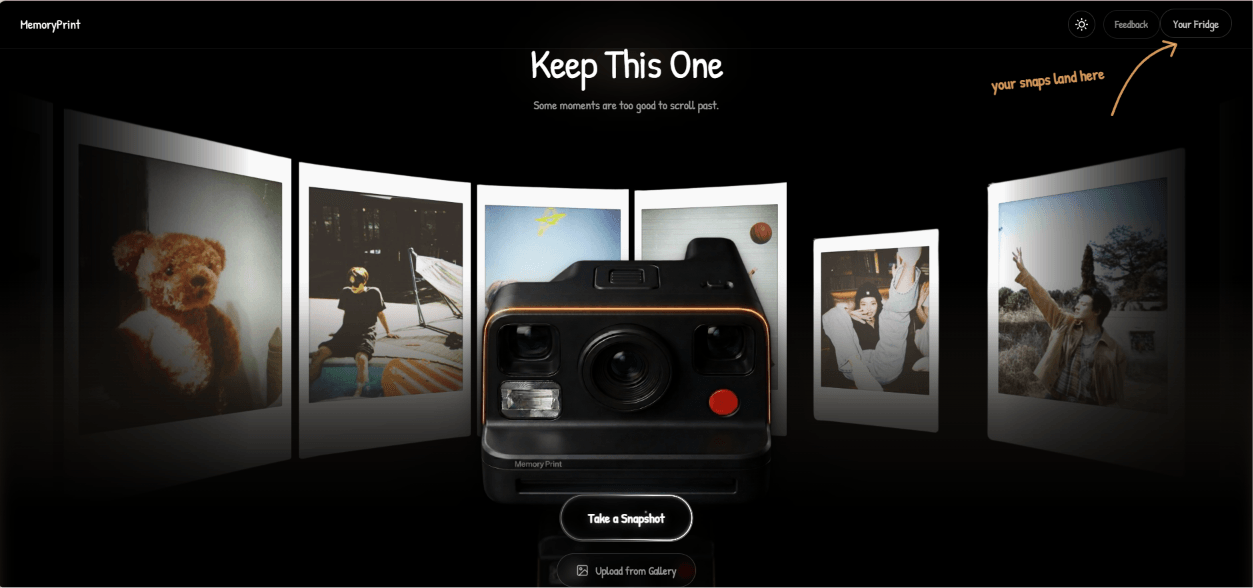 Built MemoryPrint — a place where you can create your own virtual fridge and pin your favorite memories, photos, and moments to it.A fun little way to make your memories feel more personal.Try it out and let me know what you think!Website-https://memory-print.vercel.app/