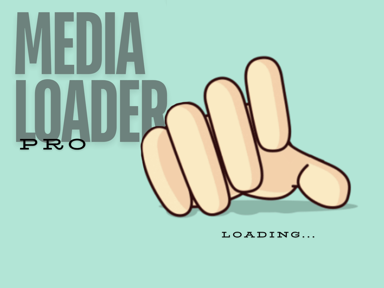 Media Loader pro