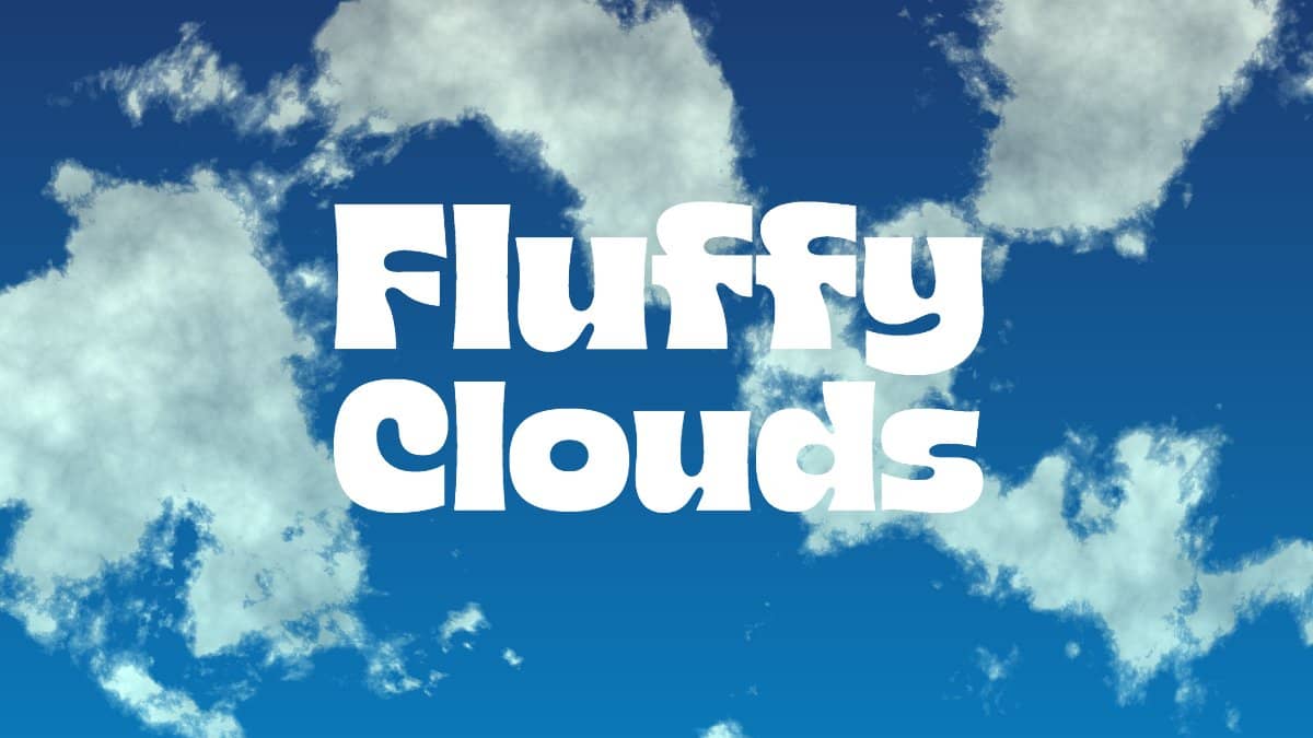 Fluffy Clouds Plus