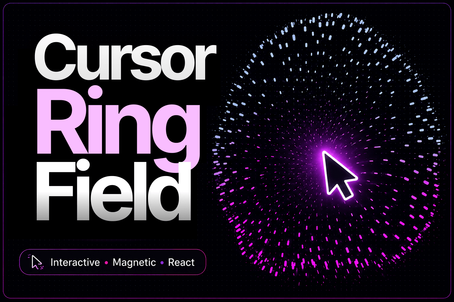 Cursor Ring Field