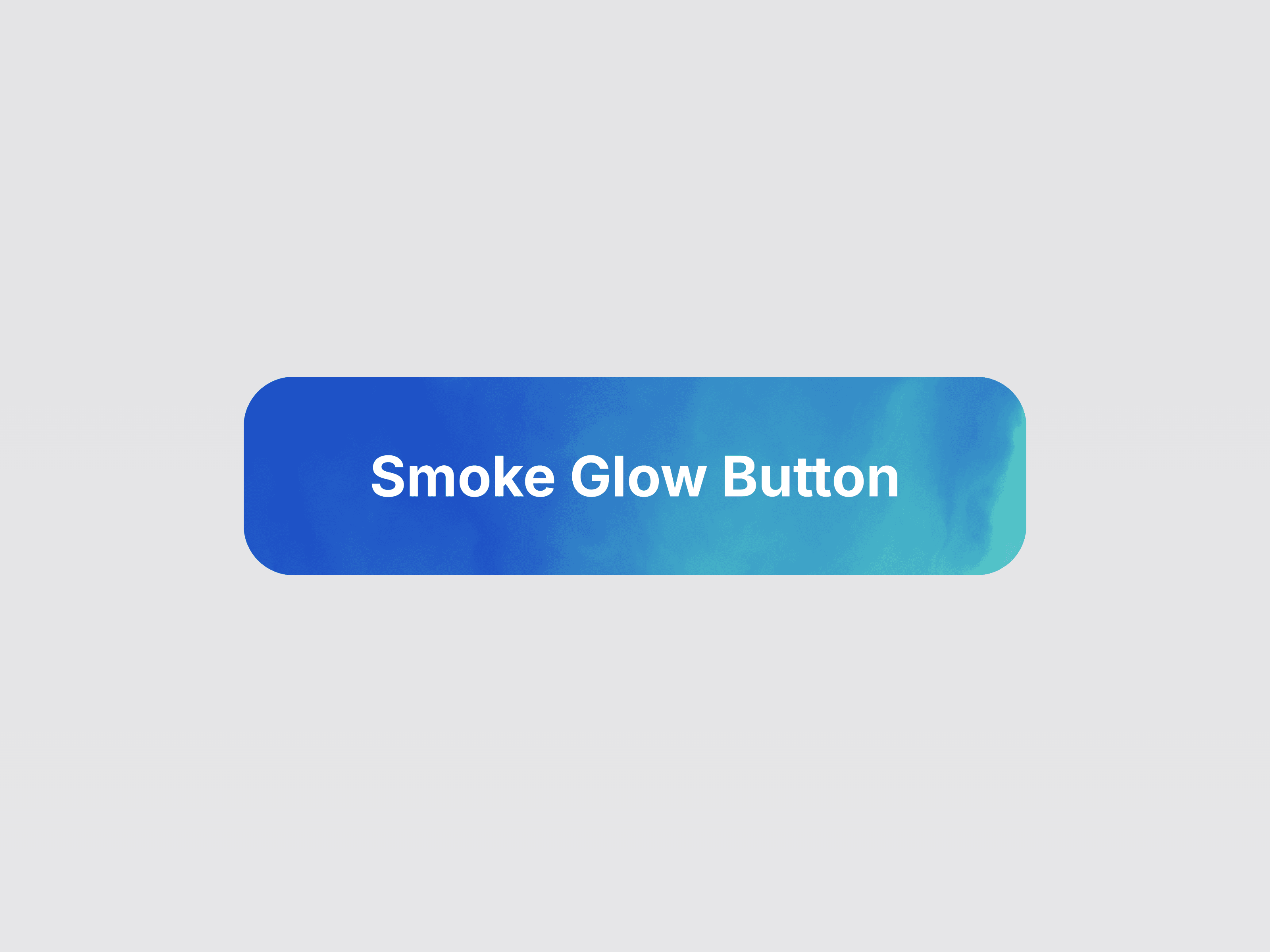 Smoke Glow Button